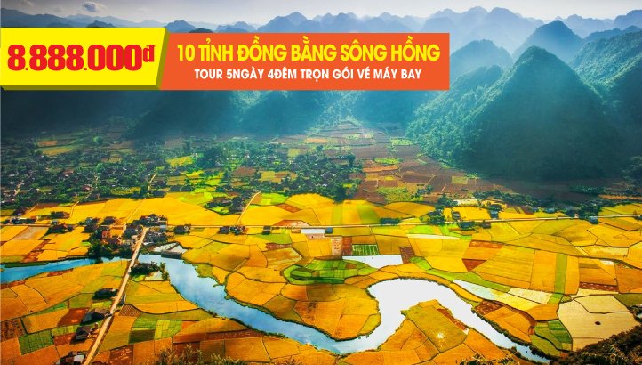 Tour Du lịch Lễ hội miền Bắc - Khám phá 10 tỉnh, thành phố Đồng Bằng Sông Hồng Việt Nam