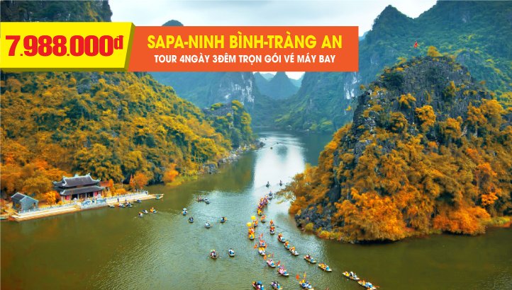 Tour du lịch Hà Nội - Sapa - Ninh Bình - Bái Đính - Tràng An 4N3Đ