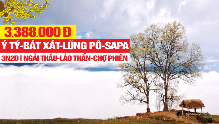 Tour du lịch Y Tý thiên đường mây - Cột cờ Lũng Pô - Ngải Thầu - Núi Lảo Lẩn - Sapa - Lào Cai