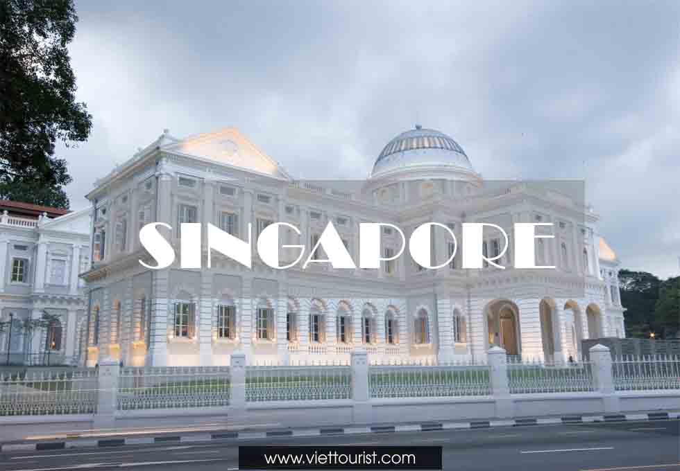 THAM QUAN BẢO TÀNG LỚN NHẤT ĐÔNG NAM Á NATIONAL GALLERY SINGAPORE