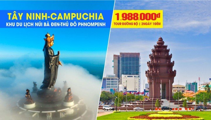 Tour du lịch Campuchia - Thủ đô Phnom Penh 2Ngày 1Đêm