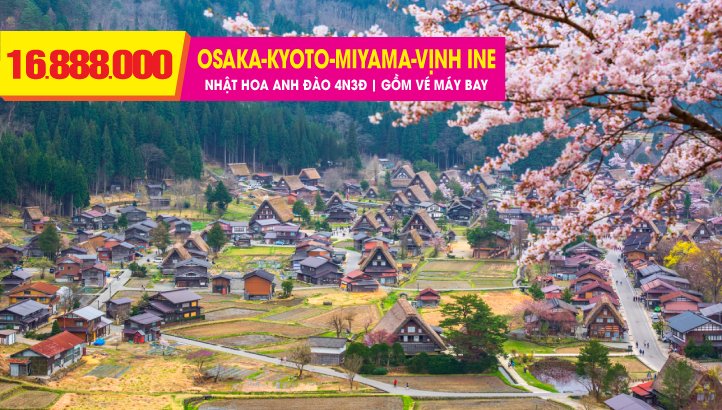 Tour du lịch Nhật Bản 4N3Đ - OSAKA - CỐ ĐÔ KYOTO - Làng tranh MIYAMA - Vịnh Ine & Kiệt tác AMANOHASHIDATE