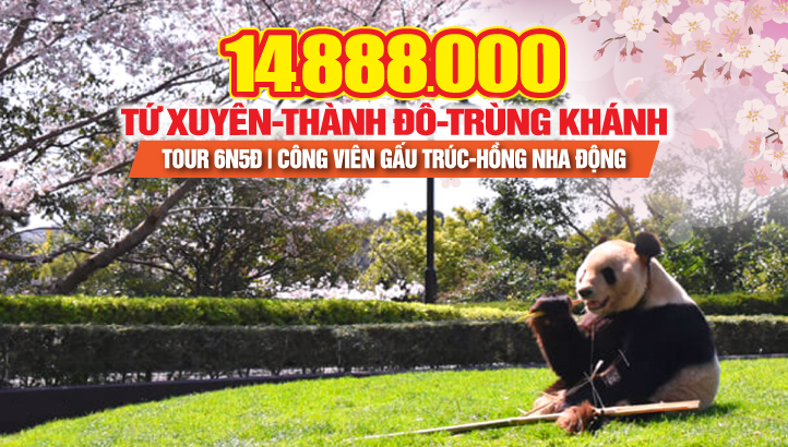Tour du Lịch Trùng Khánh - Thành Đô - Nga Mi Sơn - Lạc Sơn Đại Phật - Công viên gấu Trúc 6N5Đ